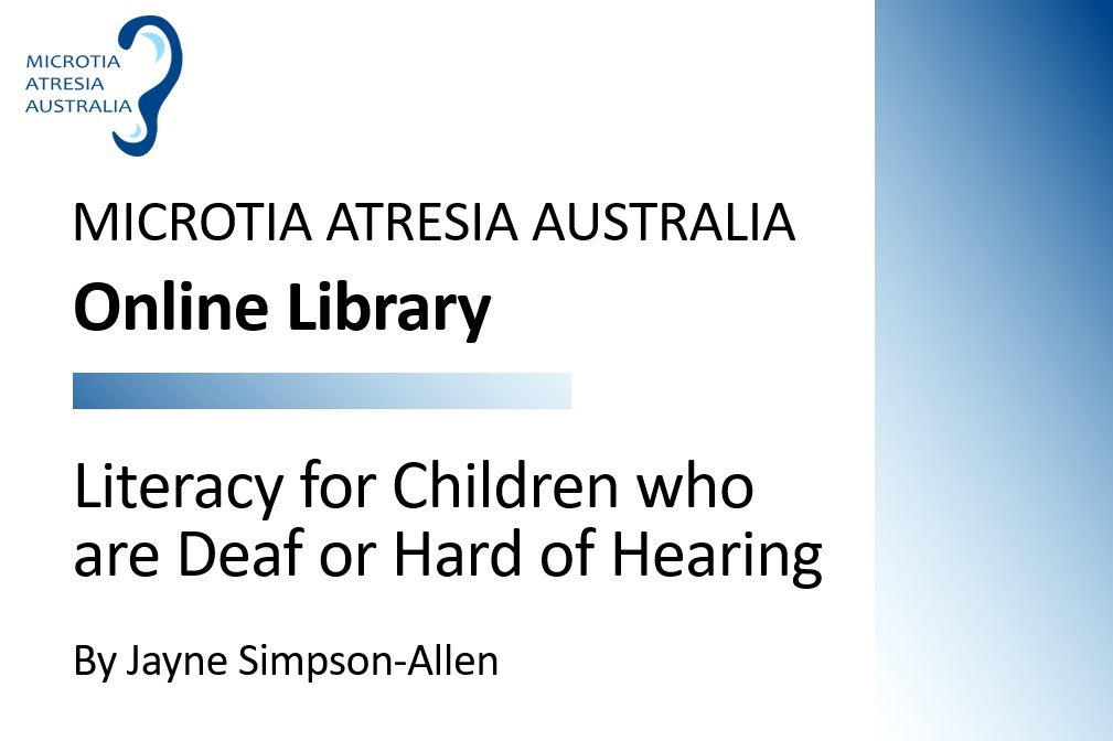 Literacy for Children who are Deaf or Hard of Hearing