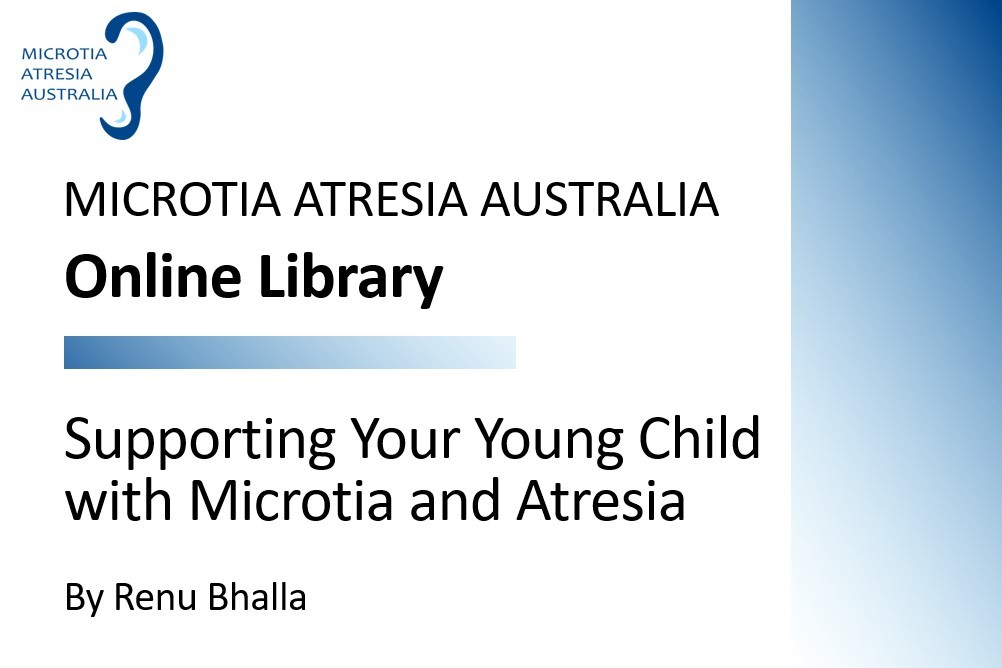 Supporting your young child with microtia and atresia